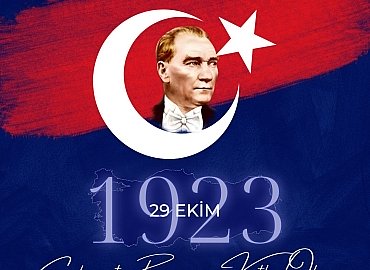 Cumhuriyet Bayramımız Kutlu Olsun